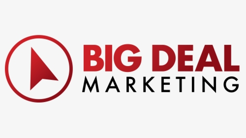 Making Our Clients A Big Deal" 				onerror='this.onerror=null; this.remove();' XYZ="https - Big Deal Marketing Logo, HD Png Download, Free Download